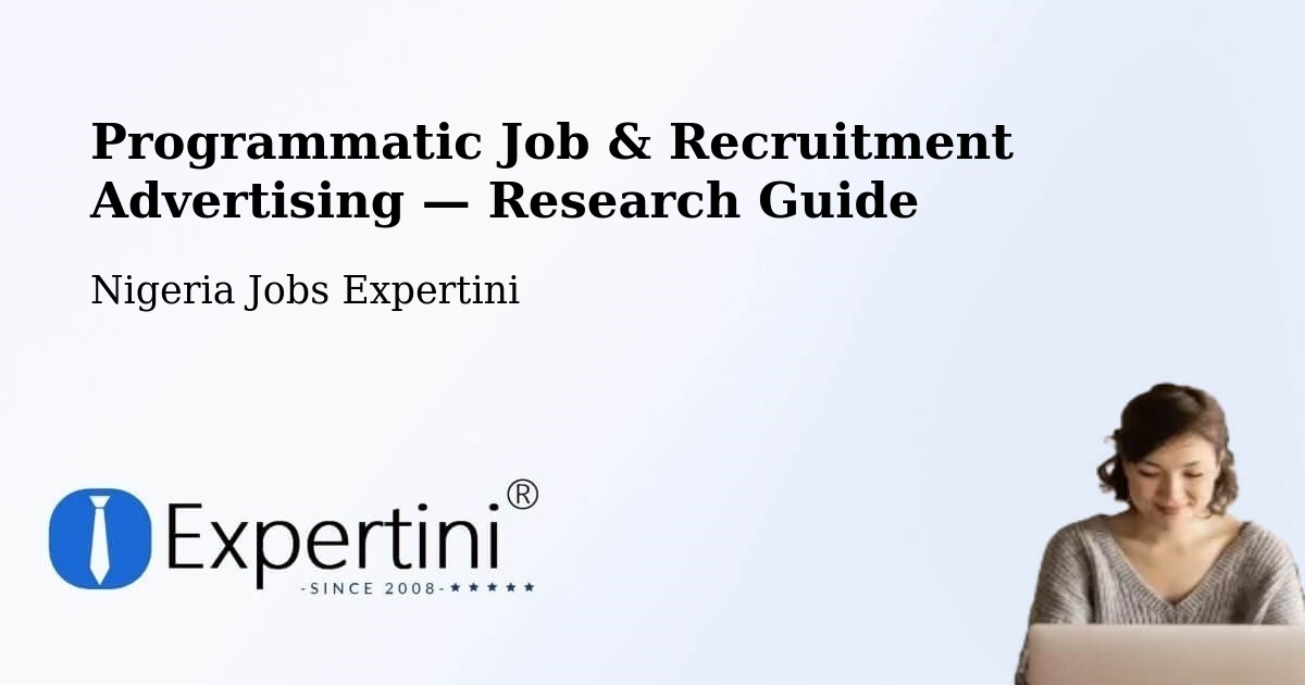 Programmatic Job & Recruitment Advertising — Research Guide – Jibia